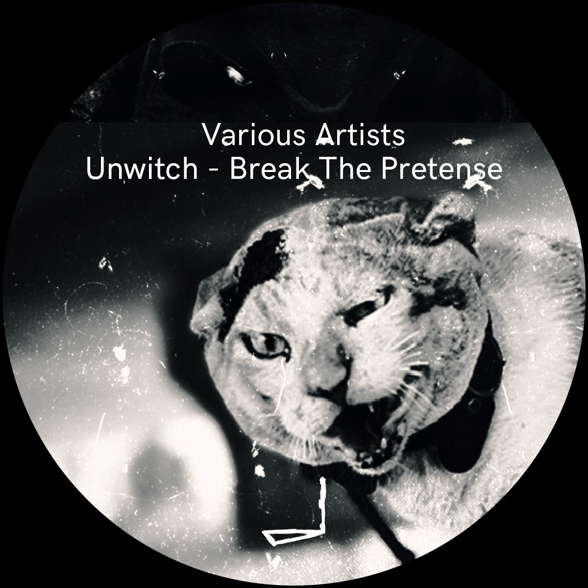 Various Artists - Unwitch - Break The Pretense