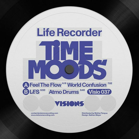 LIFE RECORDER - Time Moods EP