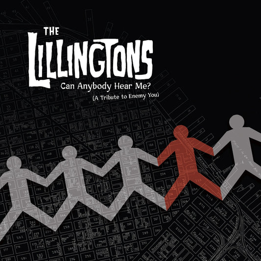 The Lillingtons - Can Anybody Hear Me? (A Tribute To Enemy You) [CD]