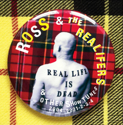 Ross & The Realifers - Real Life Is Dead And Other Show Tunes (Red/Yellow Reverse Vinyl)