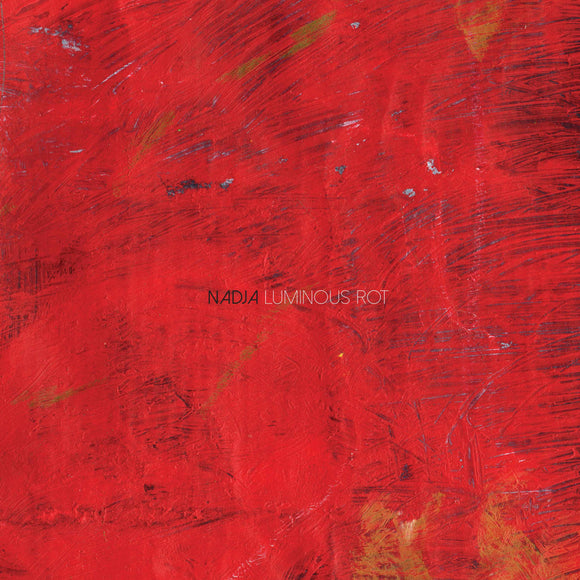 Nadja - Luminous Rot [CD]