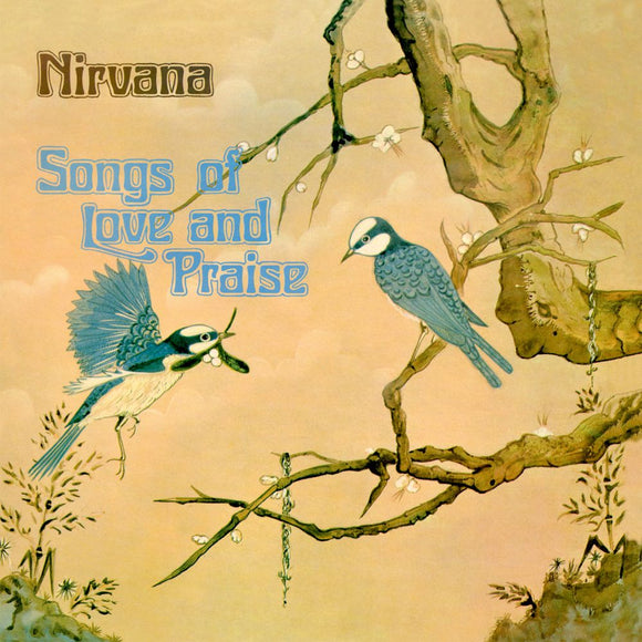 NIRVANA - SONGS OF LOVE AND PRAISE (LP, 2 Bonus Tracks)