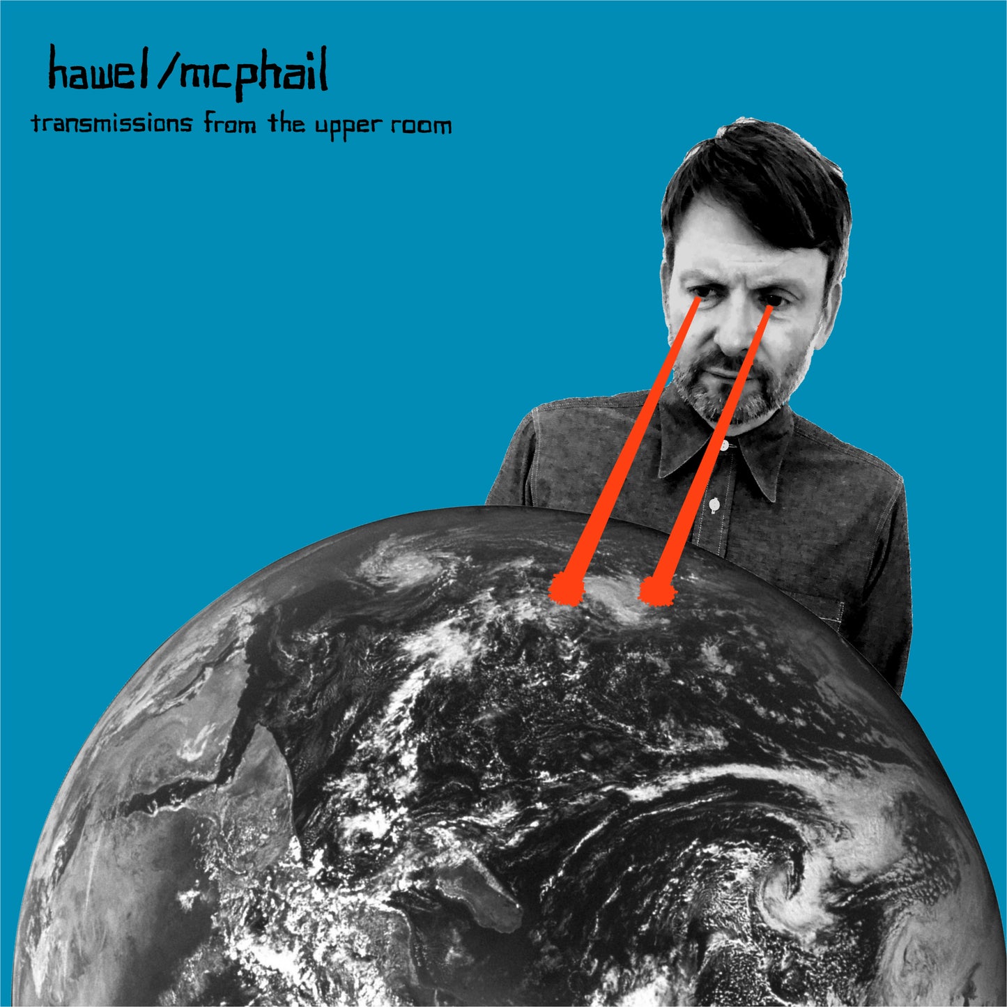Hawel/McPhail - Transmissions From The Upper Room (Orange Vinyl)