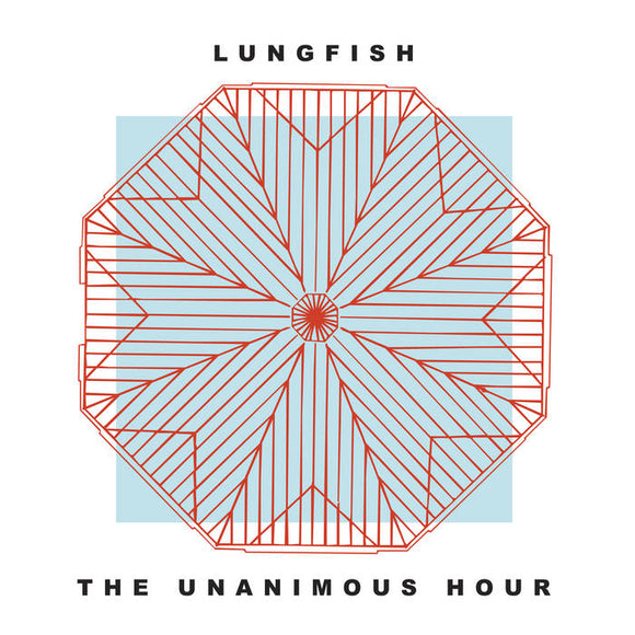 LUNGFISH - UNANIMOUS HOUR [CD]