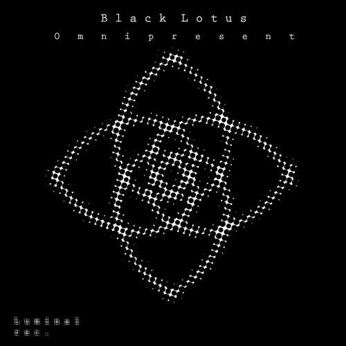 Black Lotus - Omnipresent