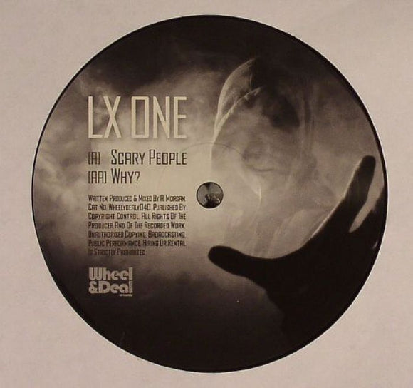 LX One - Scary People / Why