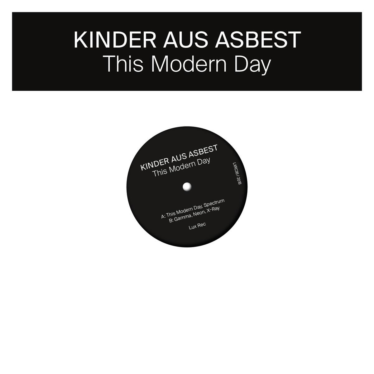 Kinder Aus Asbest - This Modern Day [stickered sleeve]