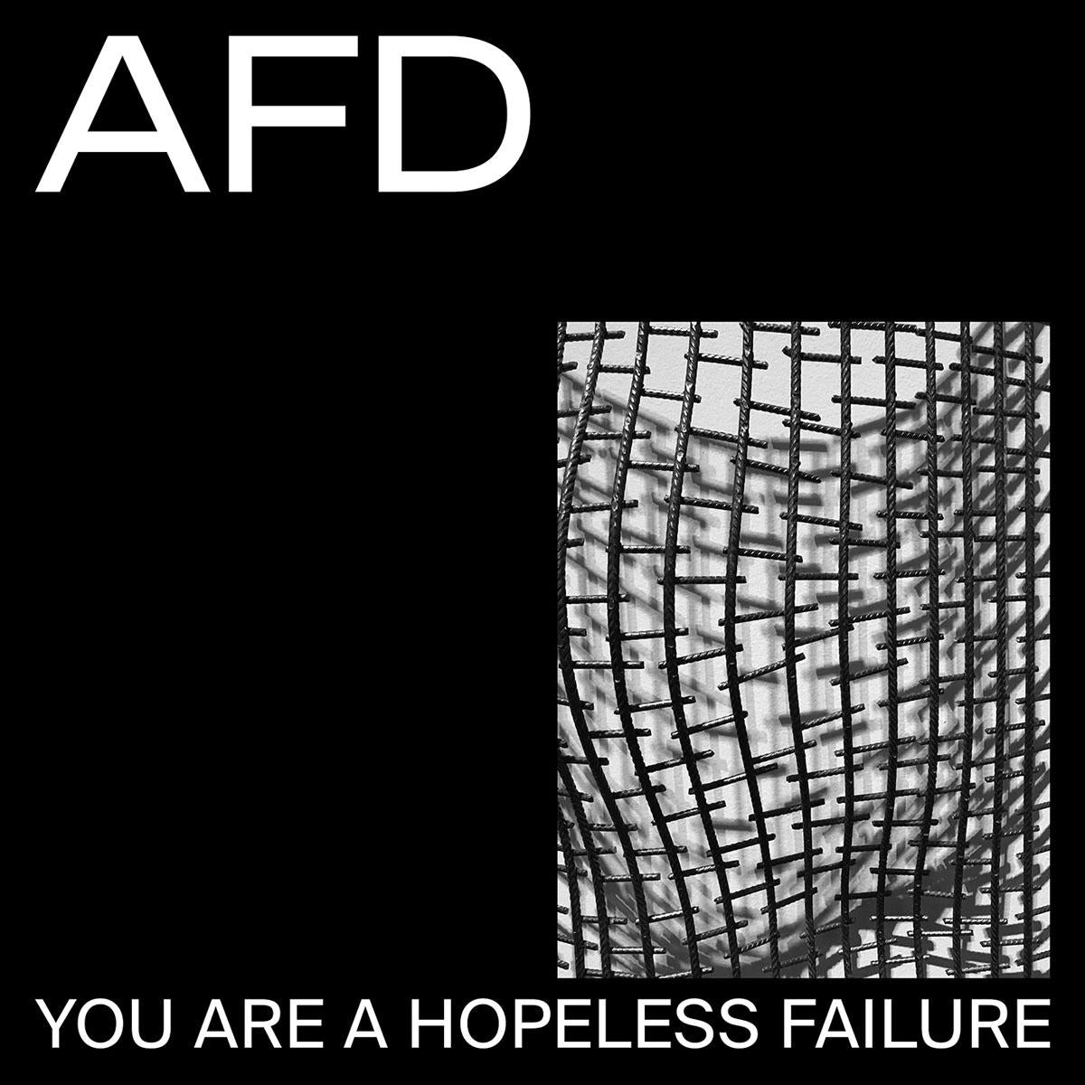 AFD - You Are A Hopeless Failure