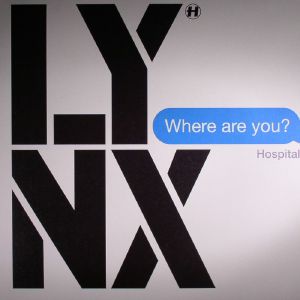 LYNX - WHERE ARE YOU? EP
