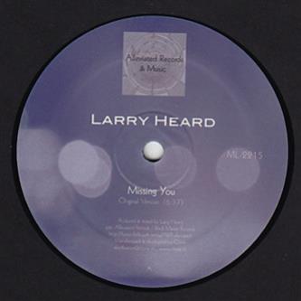 Larry Heard - Missing You [Repress]