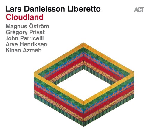 Lars Danielsson Liberetto - Cloudland