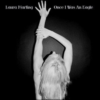 Laura Marling - Once I Was An Eagle