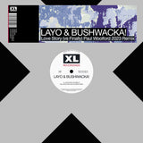 Layo & Bushwacka! - Love Story (vs Finally) (Paul Woolford 2023 Remixes)