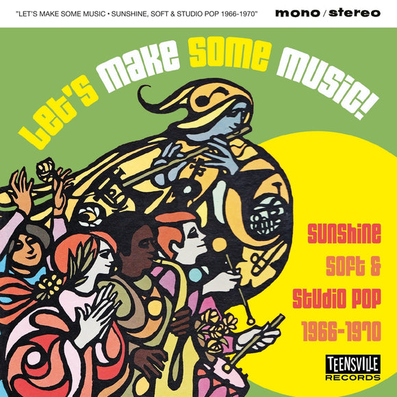 Various - Let’s Make Some Music! (Sunshine, Soft & Studio Pop 1966-1970)