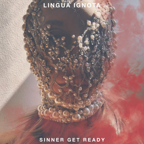 Lingua Ignota - SINNER GET READY [Opaque Red 2LP]