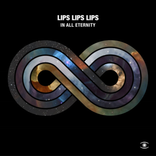Lips Lips Lips - In All Eternity / Lifetime Girl