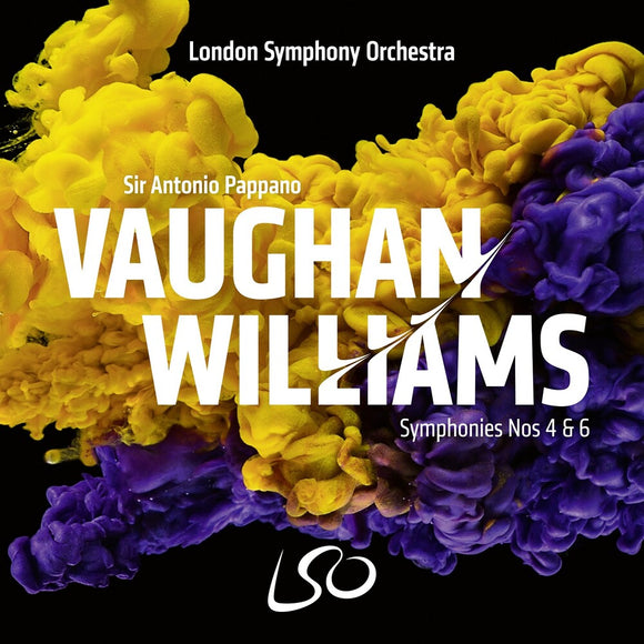 London Symphony Orchestra, Antonio Pappano - Vaughan Williams: Symphonies Nos. 4 & 6
