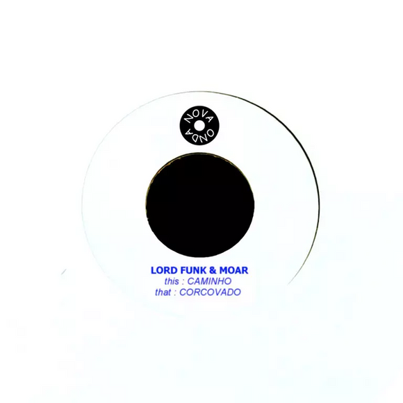 Lord Funk & Moar - Corcovado / Caminho