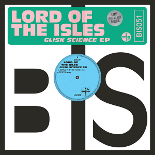 Lord of The Isles - Glisk Science EP