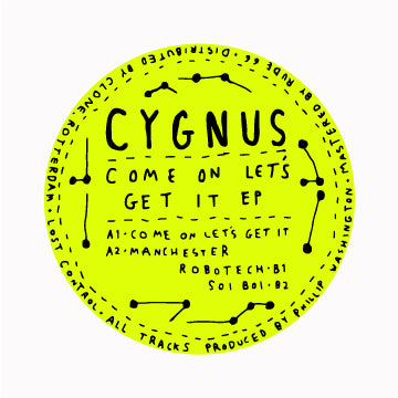 Cygnus - Come On Lets Get It EP