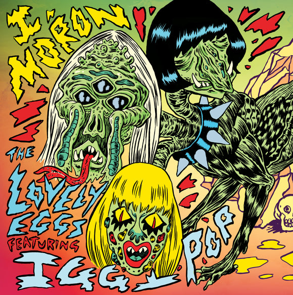 The Lovely Eggs Featuring Iggy Pop – I Moron (Red Vinyl Repress)