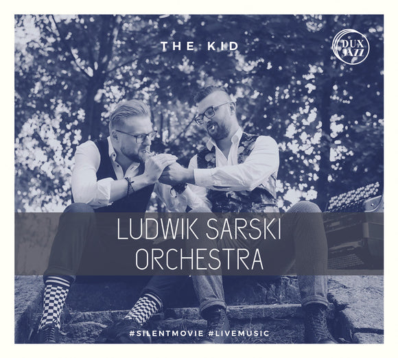 Ludwik Sarski Orchestra, Damian Szymczak, Piotr Tomala - The Kid