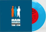 MAIN  SOURCE - THINK/ATOM [Sky Blue Vinyl] ONE PER PERSON