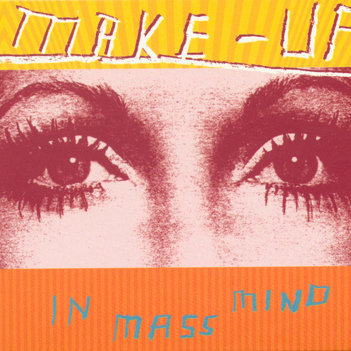 MAKE-UP - IN MASS MIND [LP]
