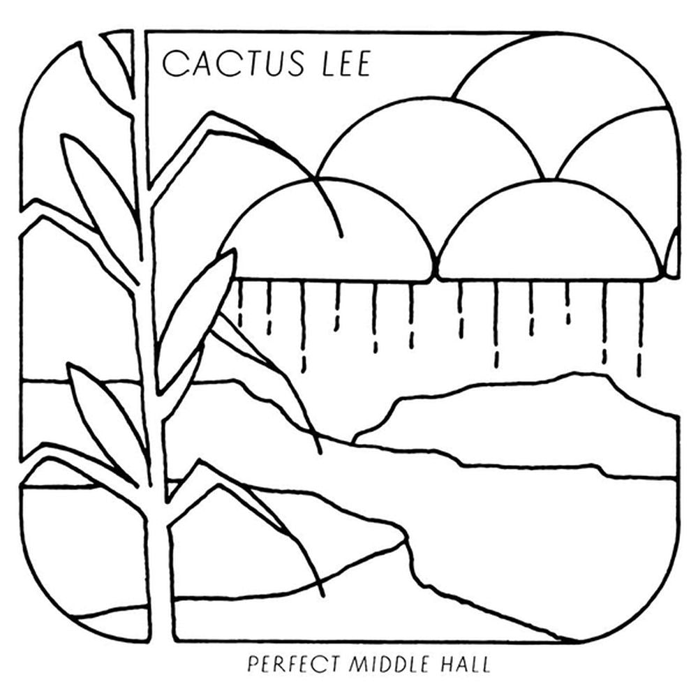 CACTUS LEE - PERFECT MIDDLE HALL (LP)