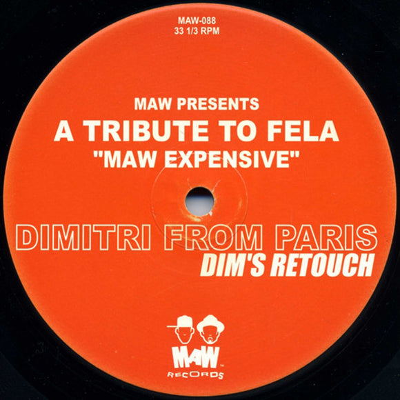 MAW / Dimitri From Paris - A Tribute To Fela