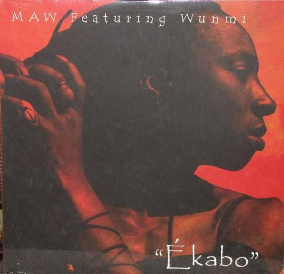 MAW Featuring Wunmi - Ékabo