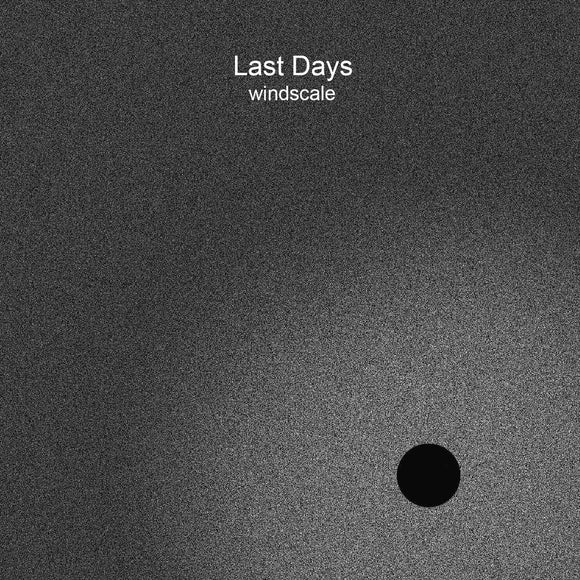 Last Days - Windscale [CD]