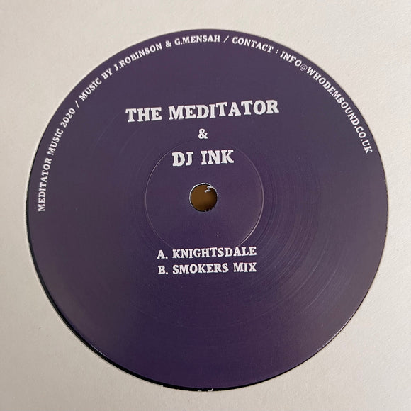 The Meditator & DJ Ink 12'' (Black Vinyl Repress)
