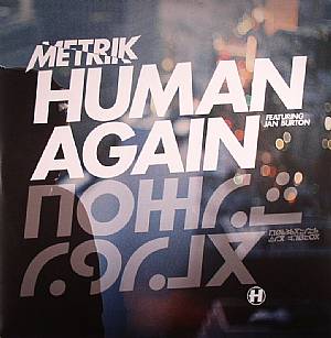 METRIK - HUMAN AGAIN / SLIPSTREAM