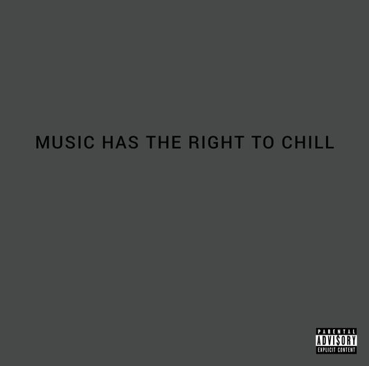 MHTRTC - Music Has The Right To Chill