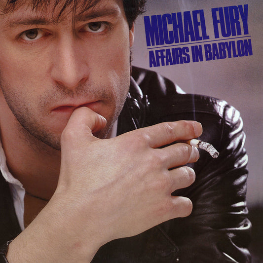 Michael Fury – Affairs In Babylon