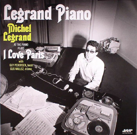 MICHEL LEGRAND - LEGRAND PIANO - I LOVE PARIS