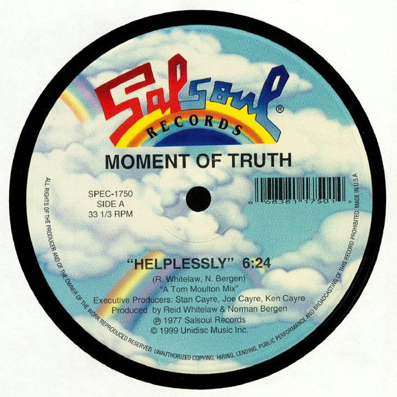 MOMENTS OF TRUTH - Helplessly