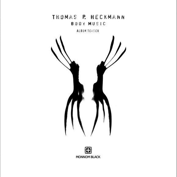 Thomas P HECKMANN - Body Music: Album Teaser