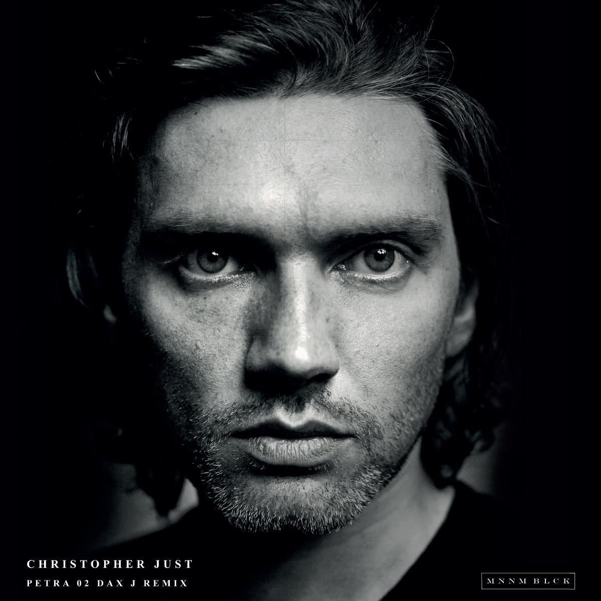 Christopher Just & Dax J - Petra 02 - Dax J remix [printed sleeve / incl. insert]