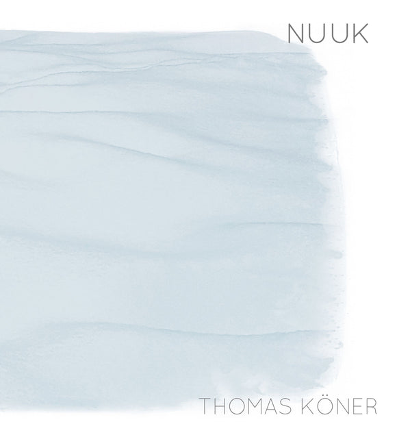 Thomas Köner- Nuuk [LP]