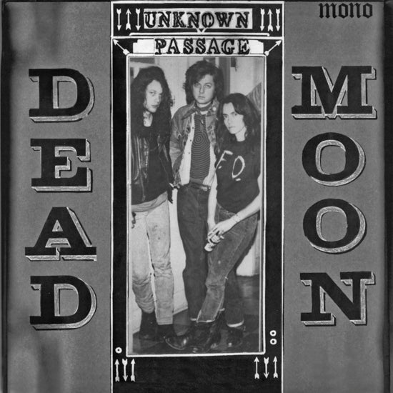 Dead Moon - Unknown Passage