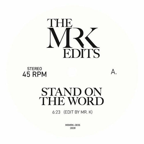 MR K - Stand On The Word