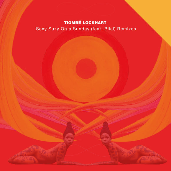 Tiombé Lockhart - Sexy Suzy On A Sunday (ft Bilal) Remixes
