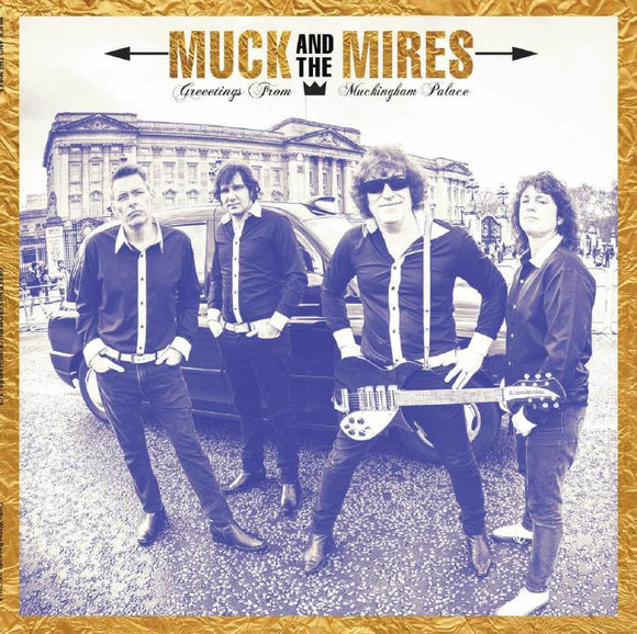 MUCK & THE MIRES - Greetings From Muckingham Palace