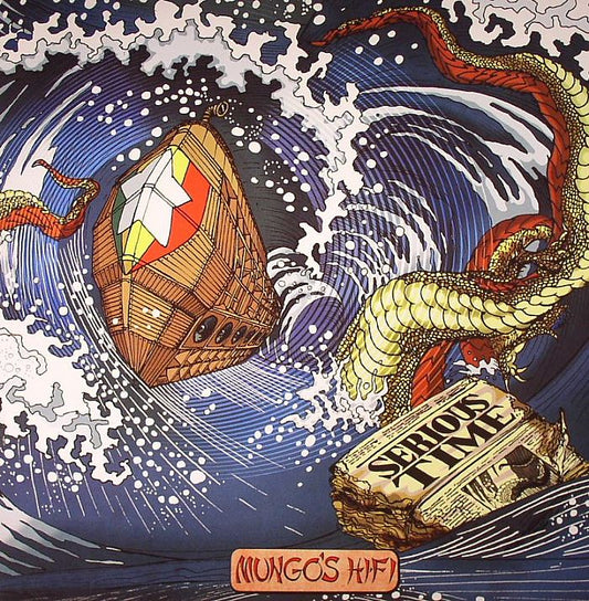 MUNGO'S HI FI - Serious Time
