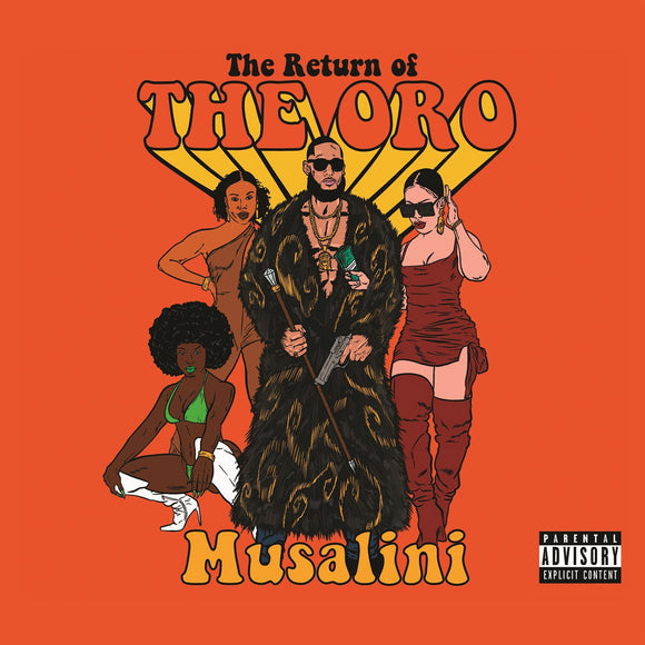 The Musalini - The Return Of The Oro