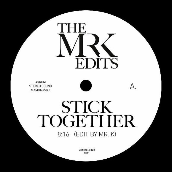 Mr K - Stick Together