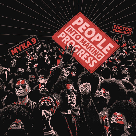 MYKA 9 AND FACTOR CHANDELIER - PEOPLE INTO MAKING PROGRESS