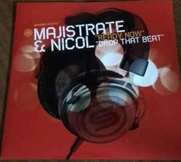 Majistrate & Nicol - Ready Now / Drop that Beat